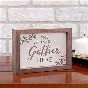 Personalized Gather Here Table Top Sign | Wood Framed Quote Signs
