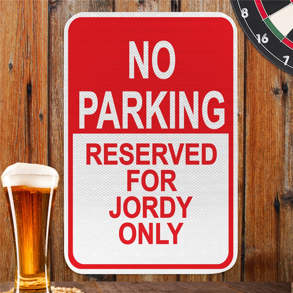 Personalized No Parking Sign Parking Reserved For Custom Name Wall Art