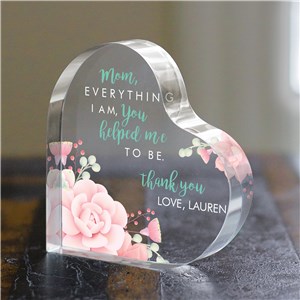 Personalized Everything I Am You Helped Me To Be Acrylic Heart Keepsake 7144372N