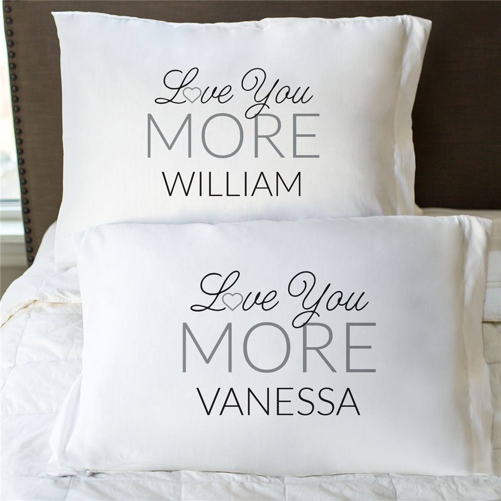 Personalized Love You More Pillowcase Set