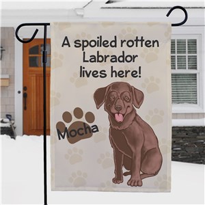 Personalized Chocolate Lab Spoiled Here Garden Flag 8306641CLB2