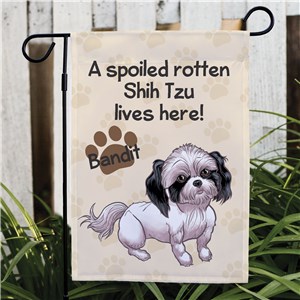 Personalized Shih Tzu Spoiled Here Garden Flag 8306641ST2