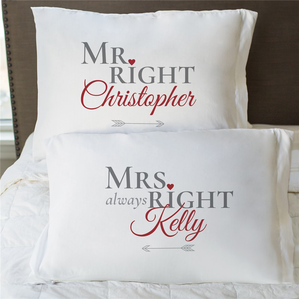 Personalized Mr. Right and Mrs. Always Right Pillowcases | Valentine Pillow Cases