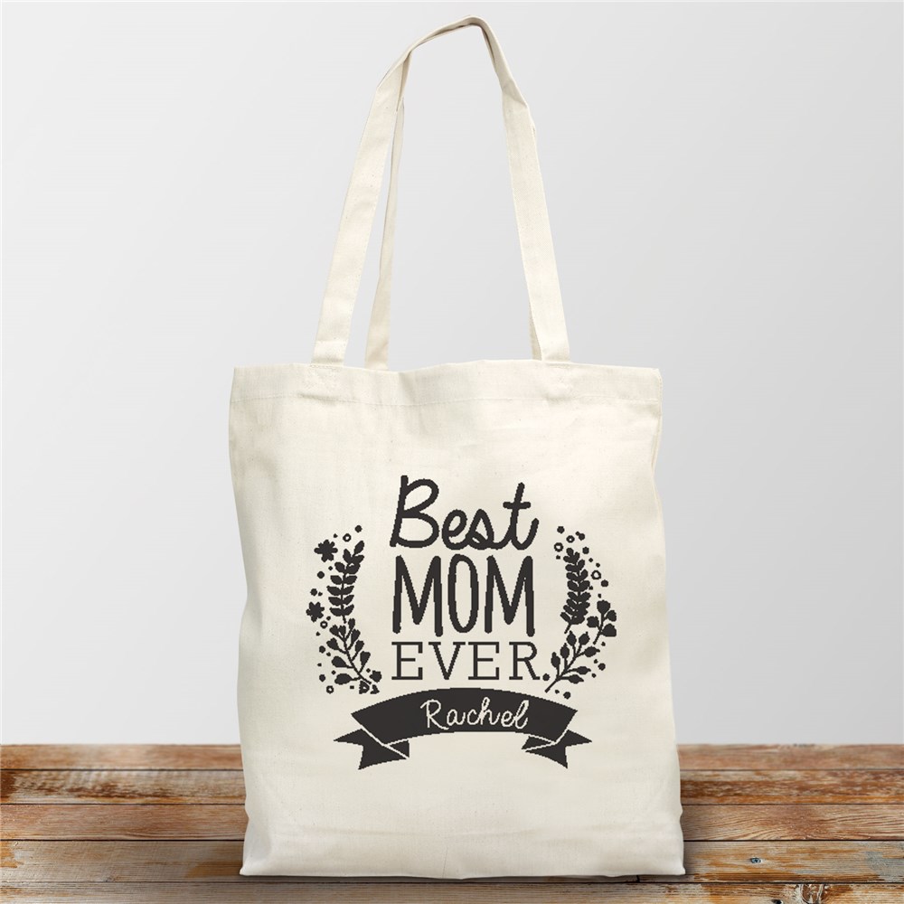 Personalized Best Mom Ever Tote | Personalized Gifts For Mother's Day