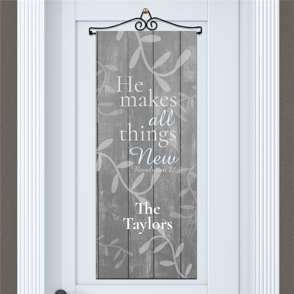 He Makes All Things New Personalized Door Banner GiftsForYouNow