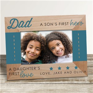 Son's First Hero, Daughter's First Love Dad Picture Frame