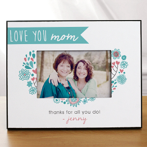 Personalized Picture Frame for Mom | Love you Mom Frame