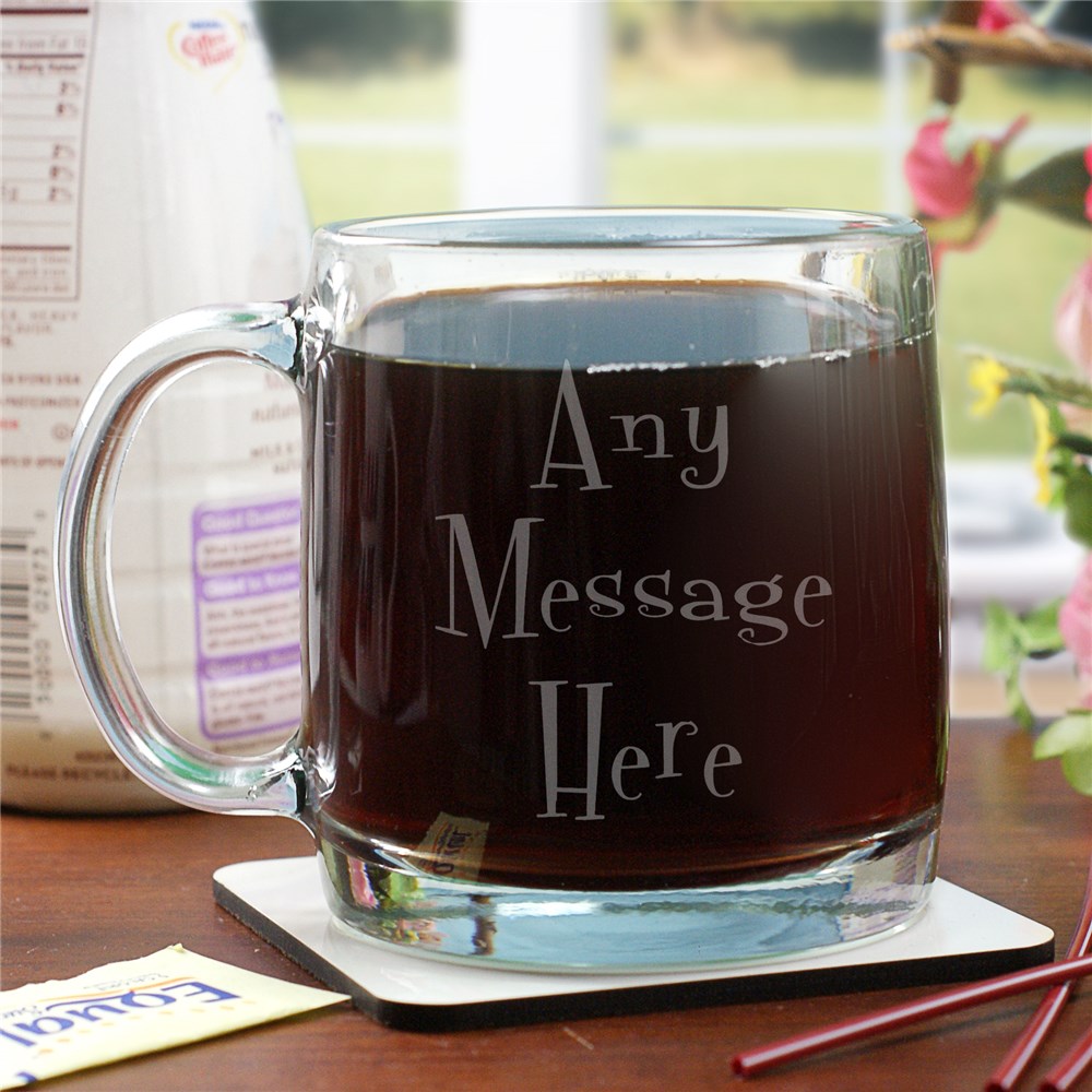 Engraved Any Message Glass Mug Personalized Message Glass Coffee Mug