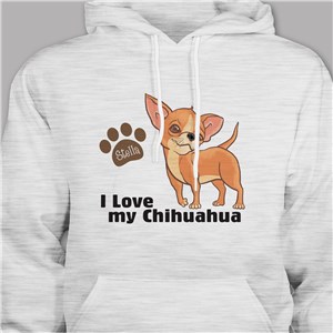 Personalized I Love My Chihuahua Hooded Sweatshirt H57070CHX