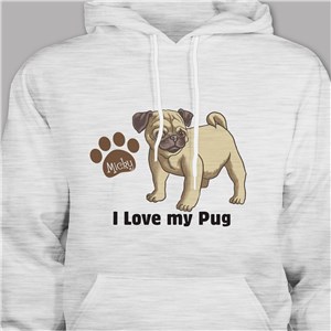 Personalized I Love My Pug Hooded Sweatshirt H57070PUGX