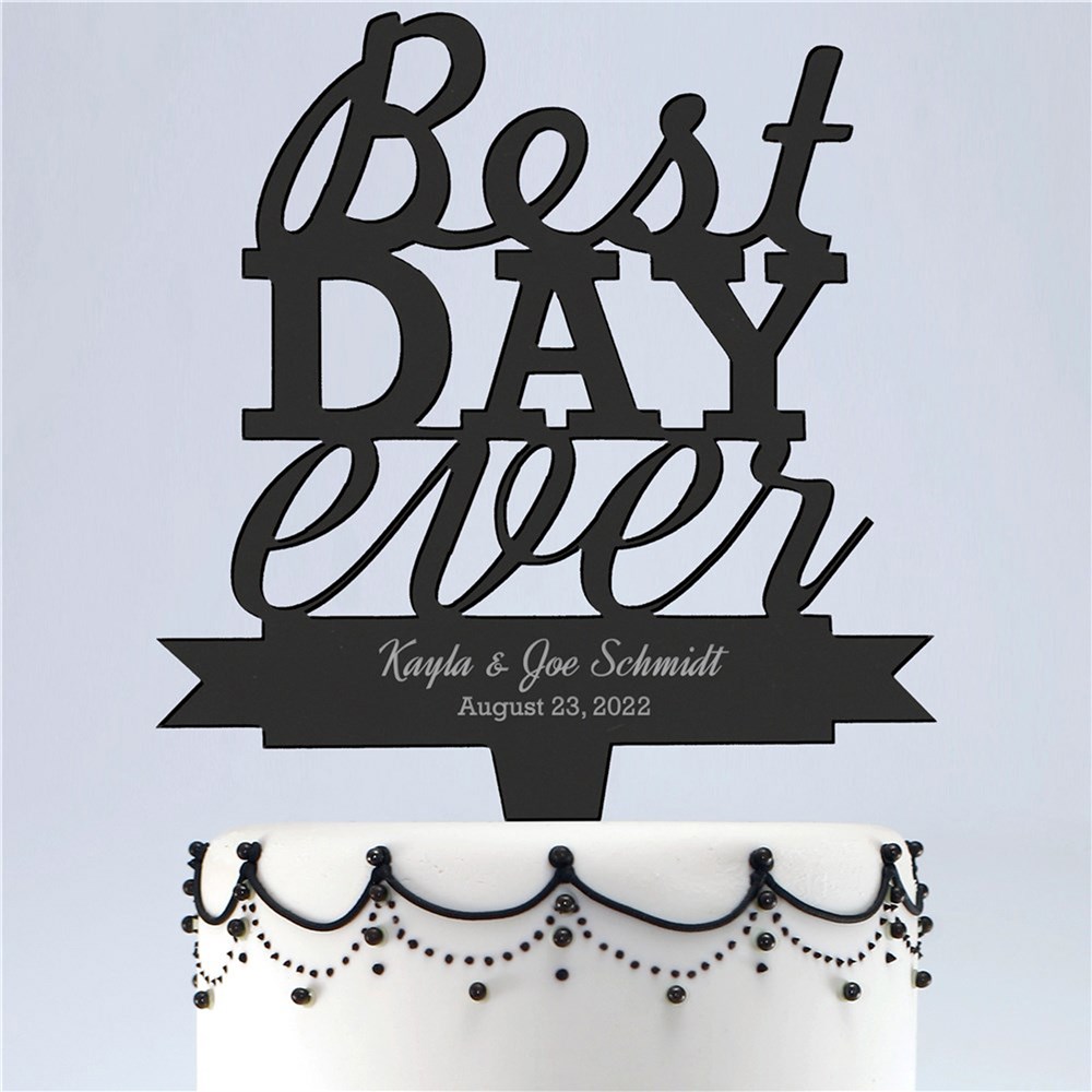 Engraved Best Day Ever Cake Topper L10404154