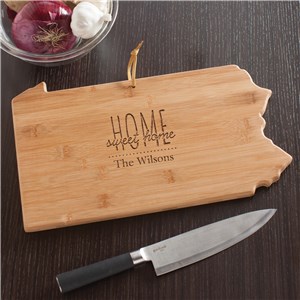 Personalized Home Sweet Home Pennsylvania State Cutting Board | Personalized Cutting Boards