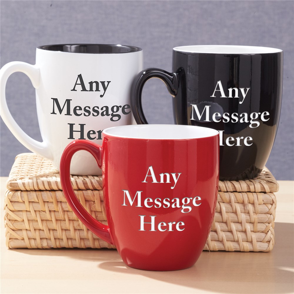 Personalized Any Message Here Bistro Mug | Personalized Gifts for Him