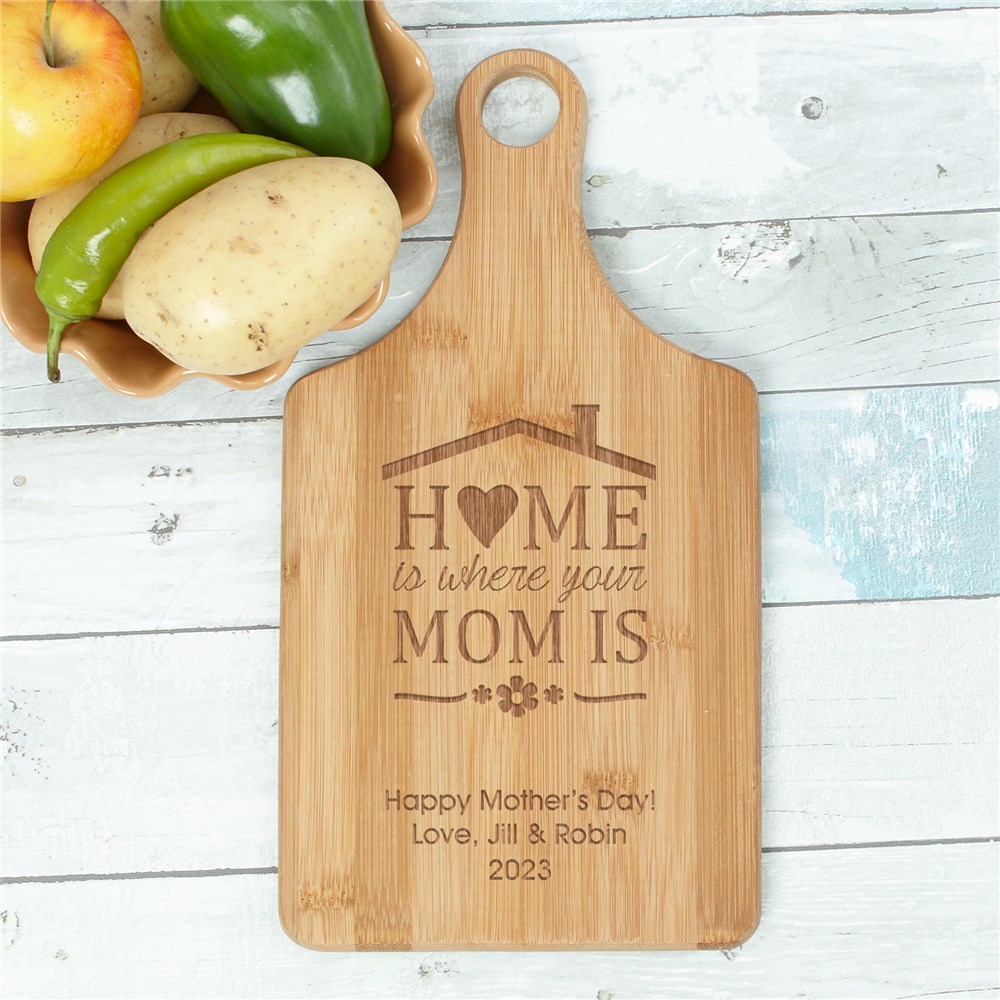 Engraved Home is Where Your Mom is Paddle Cutting Board | Mother's Day Gifts