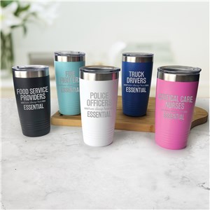 Engraved Have Always Been Essential Tumbler