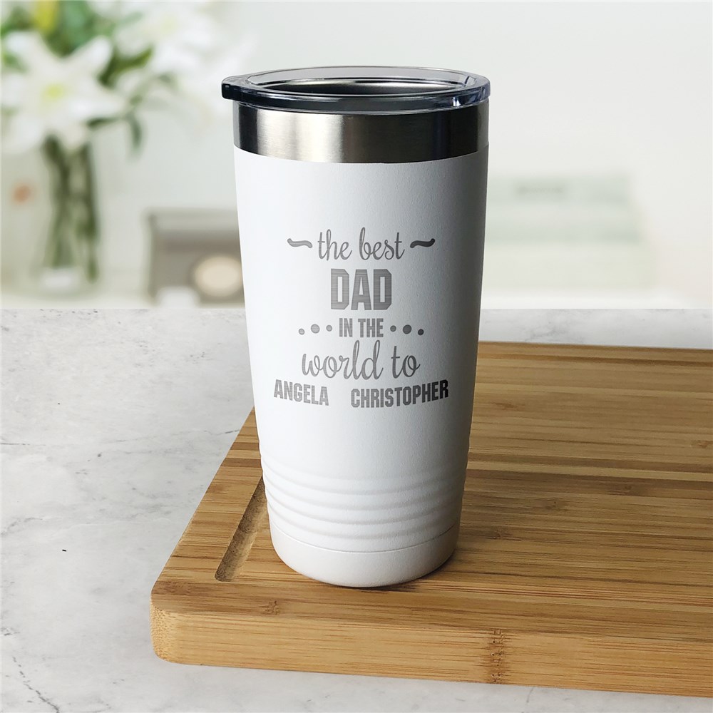 Engraved The Best In The World To Tumbler GiftsForYouNow