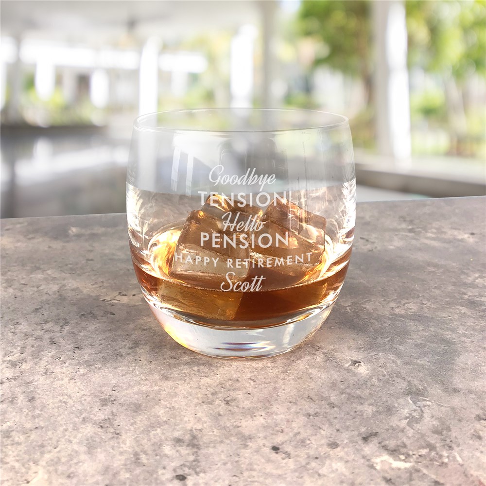 Engraved Goodbye Tension Hello Pension Whiskey Glass L17770343