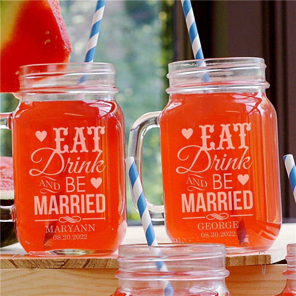 Eat, Drink & Be Married Mason Jar Set | Personalized Wedding Gifts