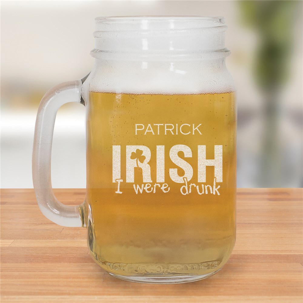 Engraved Irish Drinking Mason Jar GiftsForYouNow