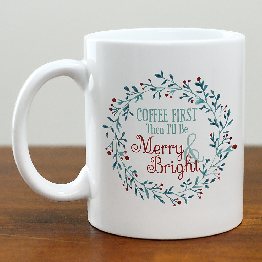 Coffee First Funny Christmas Mug GiftsForYouNow