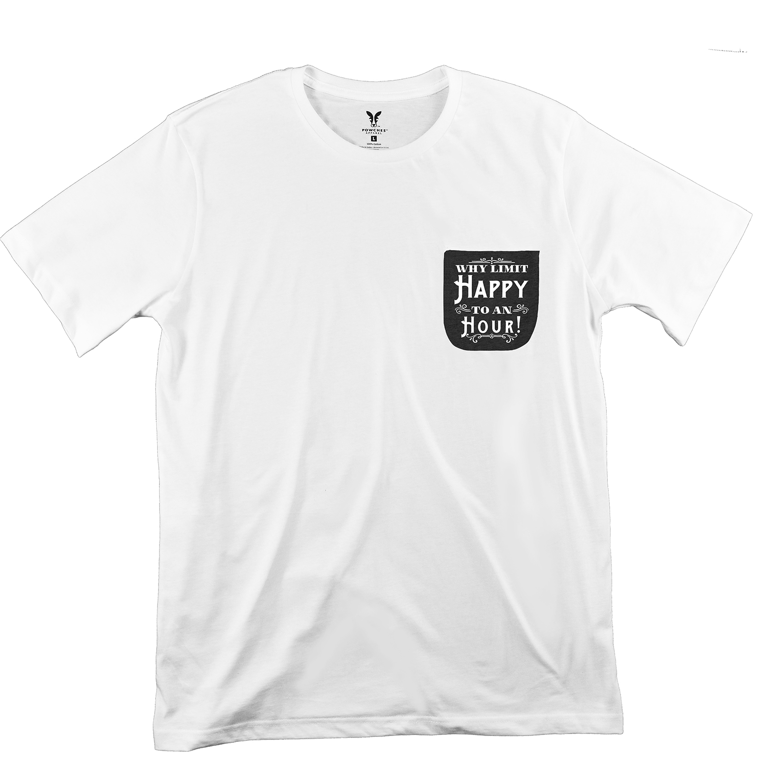 Why Limit Happy To An Hour Pocket T-Shirt PT311311X