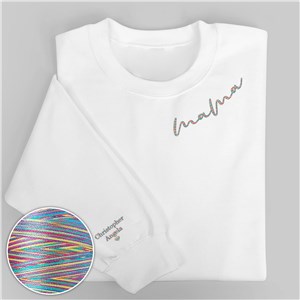 Embroidered Title with Names Sweatshirt with Rainbow Thread