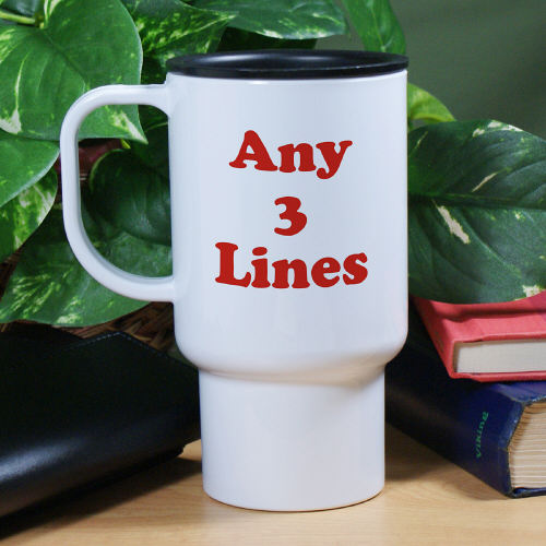 Custom Text Travel Coffee Mug GiftsForYouNow