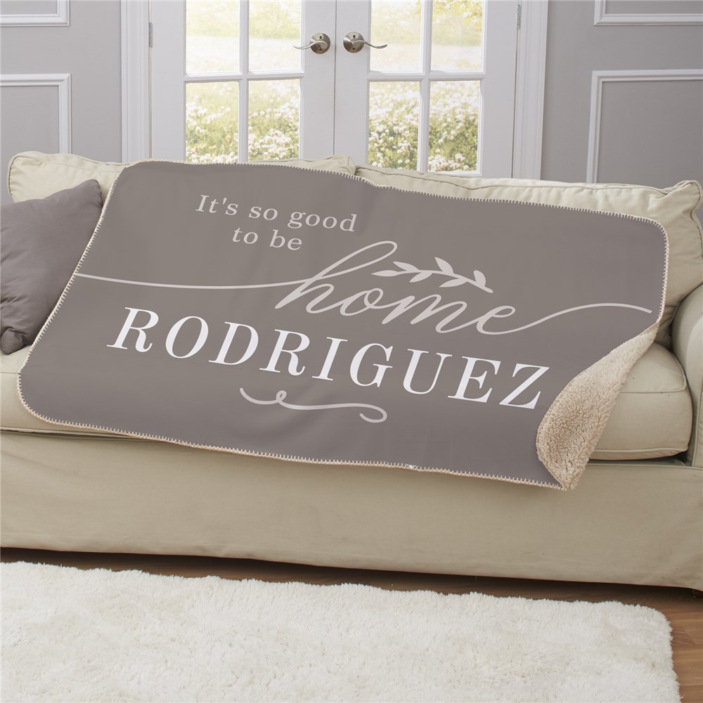 Good To Be Home Blanket | Personalized Blanket With Name