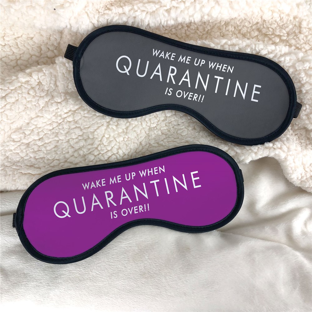 Personalized Wake Me Up When Quarantine is Over Sleep Mask