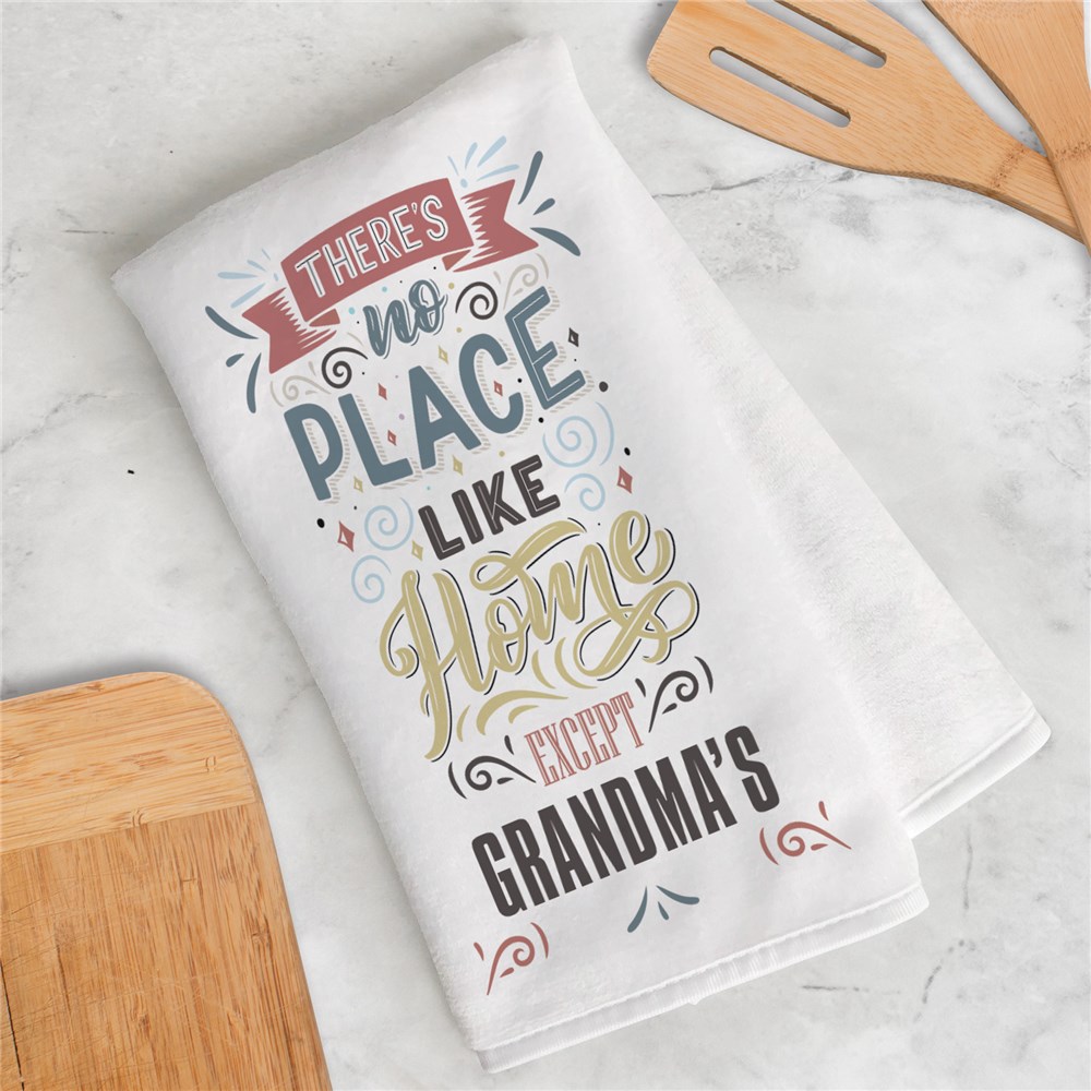 Personalized No Place Like Home Except Grandma's Dish Towel