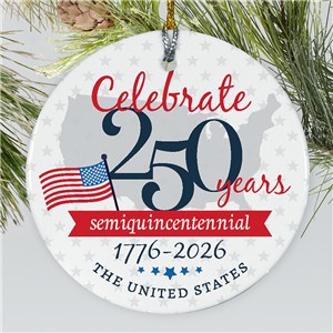 Celebrate 250 Years Semiquincentennial Round Ornament U2433110X