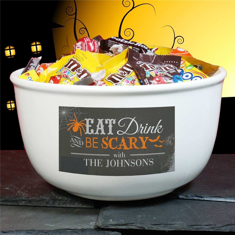 Eat, Drink & Be Scary Personalized Halloween Bowl Candy Bowl
