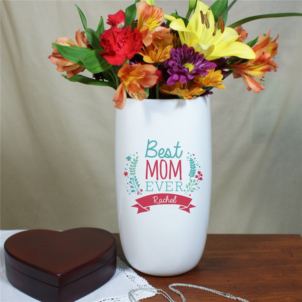 Personalized Best Mom Ever Vase | GiftsForYouNow