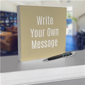 Write Your Own Sign | Personalized Square Wood Block Sign