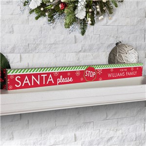 Personalized Santa Sign | Santa Please Stop Decor