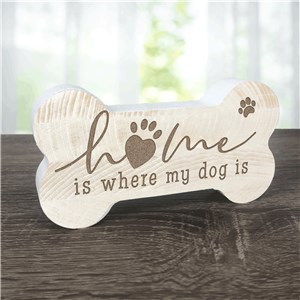 Engraved Home is Where My Dog is Dog Bone Sign 