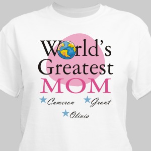 Custom Printed World's Greatest Mom T-shirt